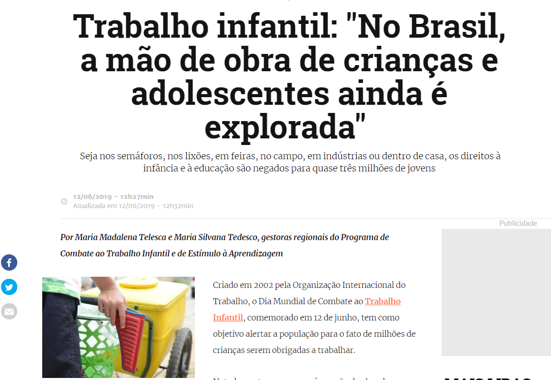 "No Brasil, a mão de obra de crianças e adolescentes ainda é explorada"