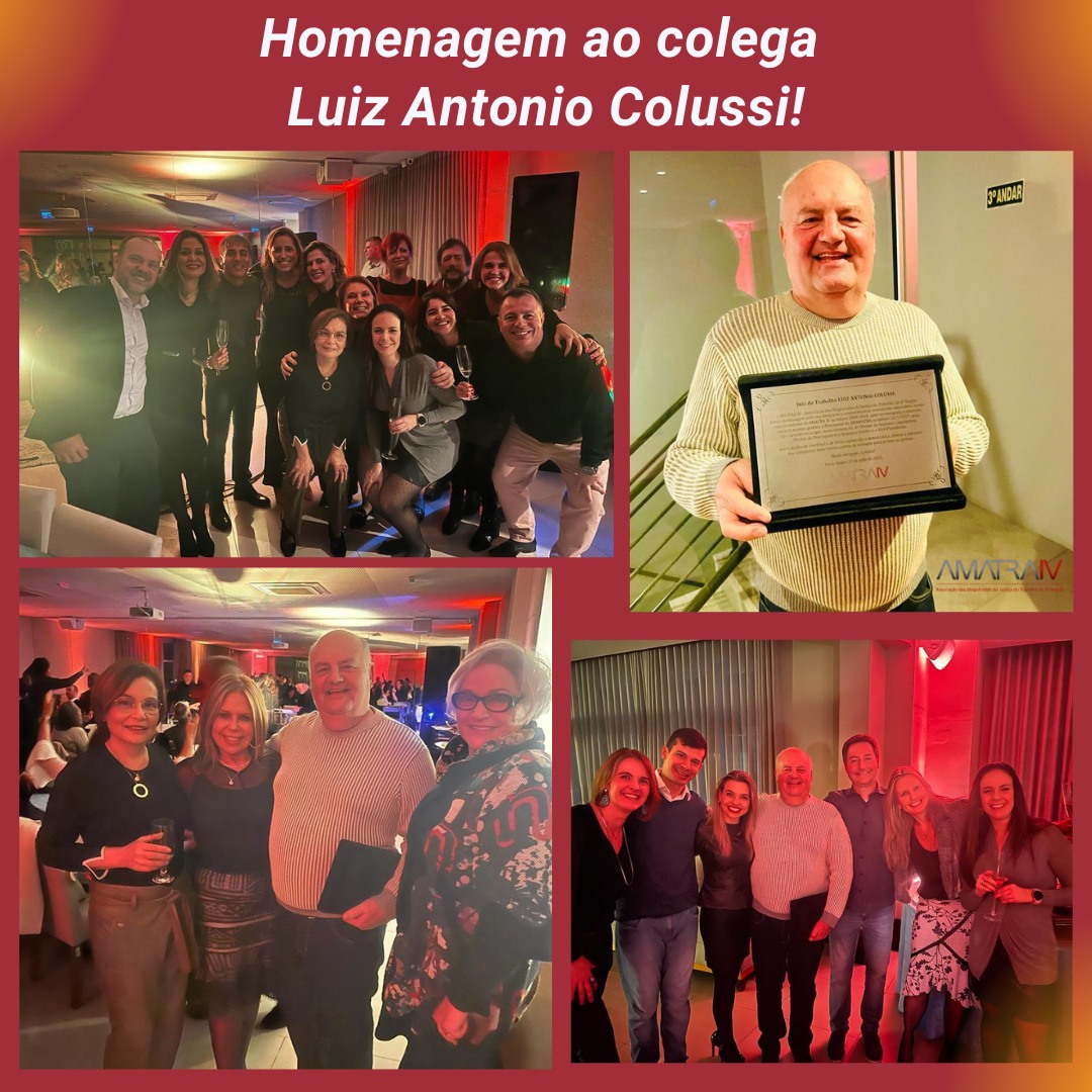 Homenagem ao colega Luiz Antonio Colussi