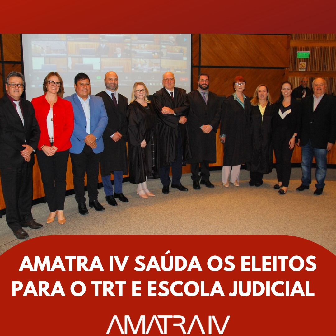 AmatraIV saúda os eleitos para o TRT e Escola Judicial