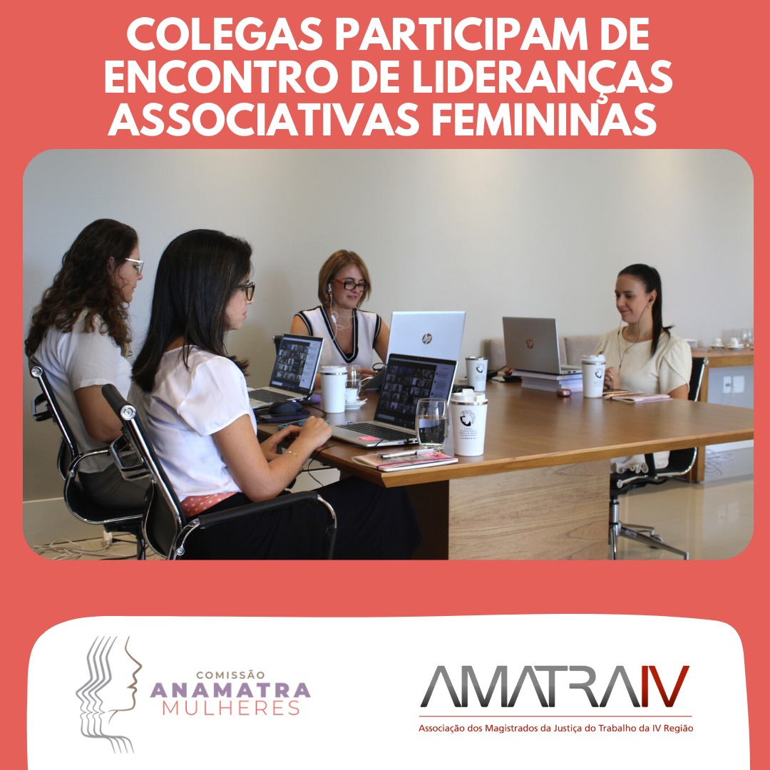 4⁰ Encontro da Comissão Anamatra Mulheres